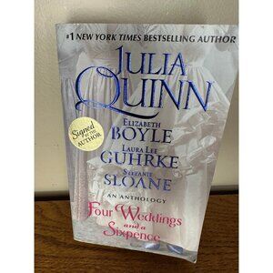Four Weddings and a Sixpence by signed by Julia Quinn, Elizabeth Boyle